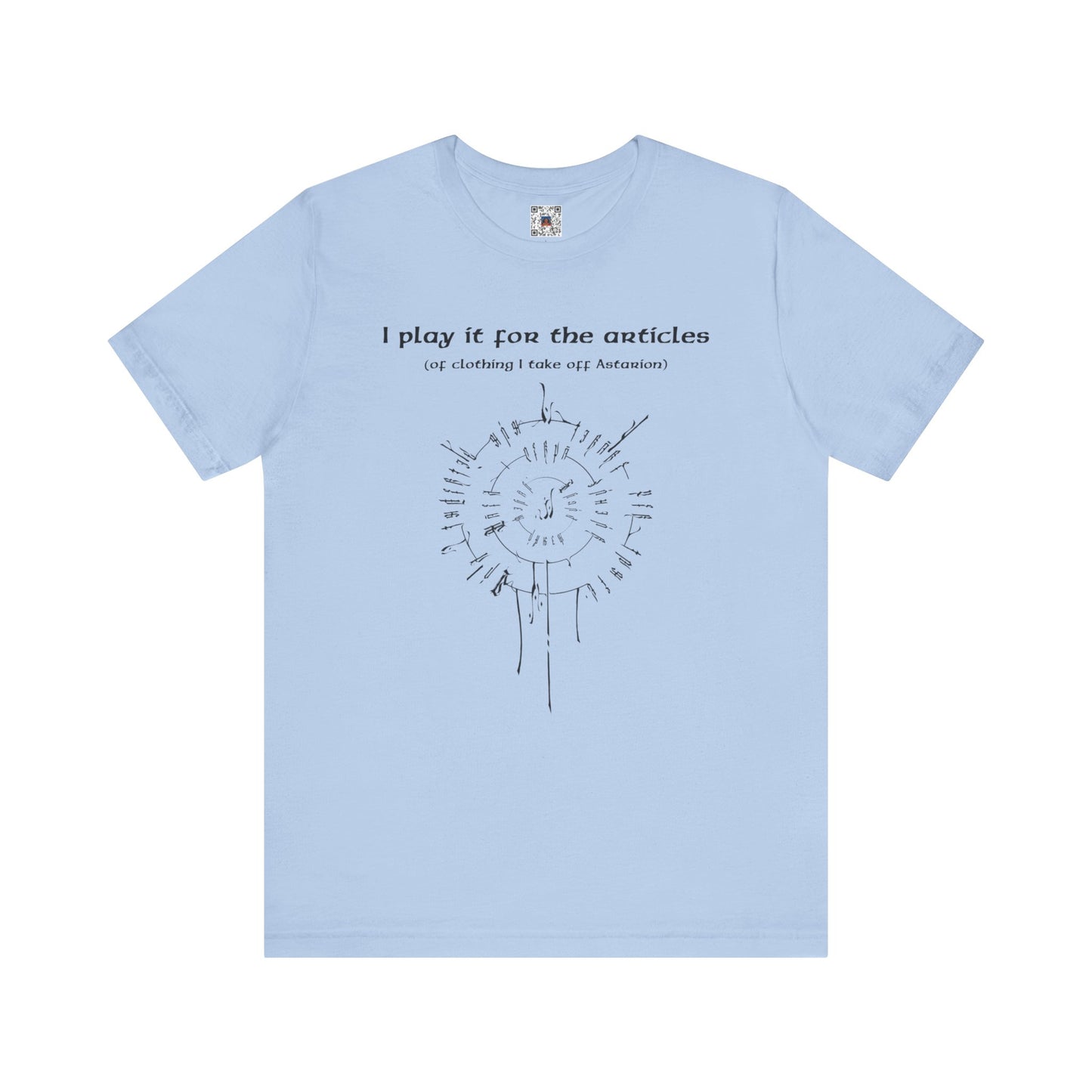 BG3 Tee: 'I Play It For the Articles (of Clothing I Take Off Astarion)' - Baldur's Gate 3 Shirt for Gamers Who Love the Pale Elf, DND Gifts - Ivy Toller Designs