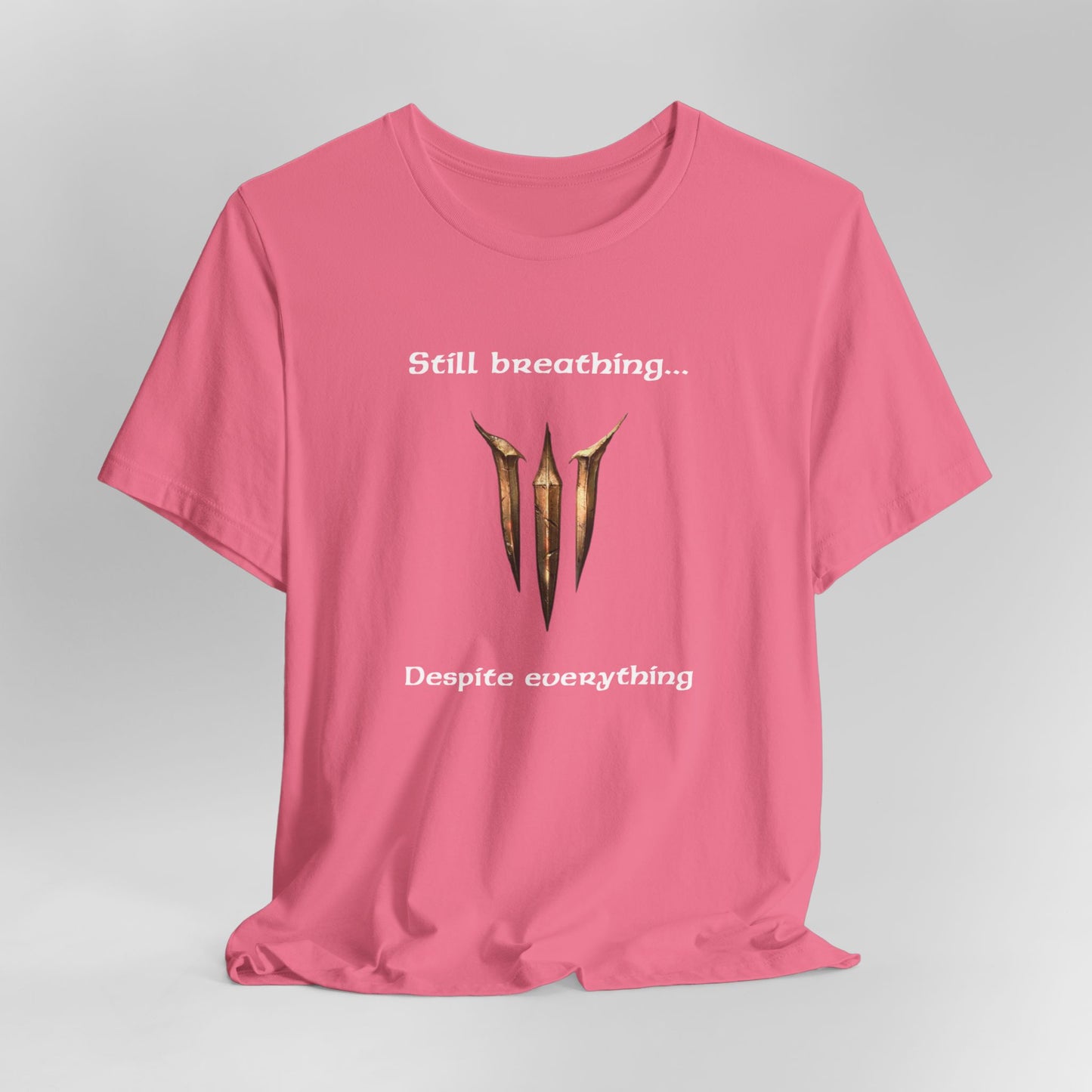 BG3 Tav Tee: 'Still breathing, despite everything' - Baldur's Gate 3 Unisex Shirt for Gamers and DND Nerds | PC, Xbox, and Playstation - Ivy Toller Designs