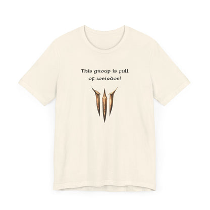 BG3 Astarion Tee: 'This Group Is Full of Weirdos!' - Baldur's Gate 3 Unisex Shirt for Video Gamers, DND gift, Nerds, Dungeons and Dragons - Ivy Toller Designs