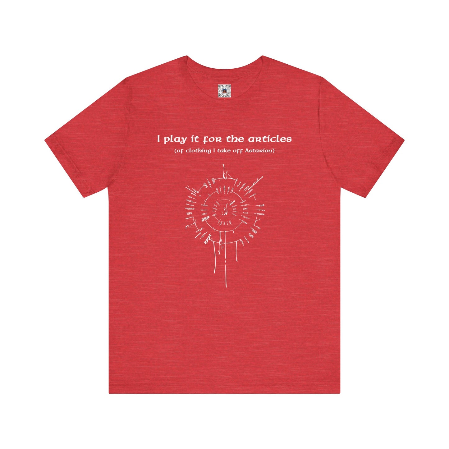 BG3 Tee: 'I Play It For the Articles (of Clothing I Take Off Astarion)' - Baldur's Gate 3 Shirt for Gamers Who Love the Pale Elf, DND Gifts - Ivy Toller Designs