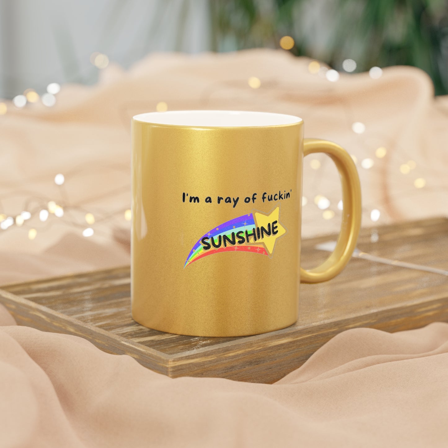 Funny Glitter Mug: "I'm a Ray of F*ckin' SUNSHINE" - Gold + Silver Metallic Mug, Coffee, Tea, Positivity, Attitude, Gift, Chai, Starbucks