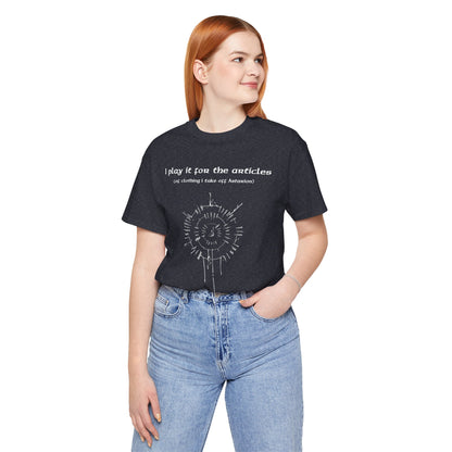 BG3 Tee: 'I Play It For the Articles (of Clothing I Take Off Astarion)' - Baldur's Gate 3 Shirt for Gamers Who Love the Pale Elf, DND Gifts - Ivy Toller Designs