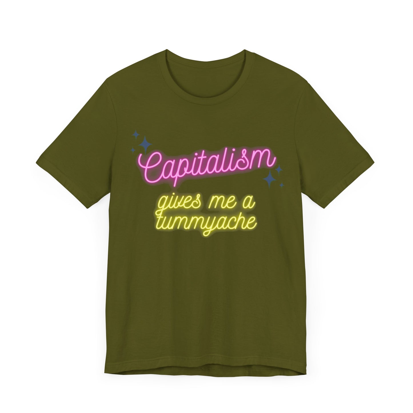 Funny Anti-Capitalistic Shirt: "Capitalism Gives Me a Tummyache" / Millennial Humor / Anti-Billionaire - Ivy Toller Designs