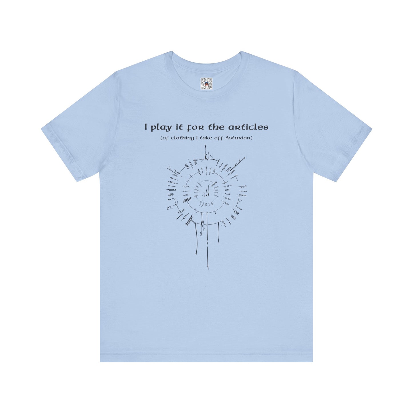 BG3 Tee: 'I Play It For the Articles (of Clothing I Take Off Astarion)' - Baldur's Gate 3 Shirt for Gamers Who Love the Pale Elf, DND Gifts - Ivy Toller Designs