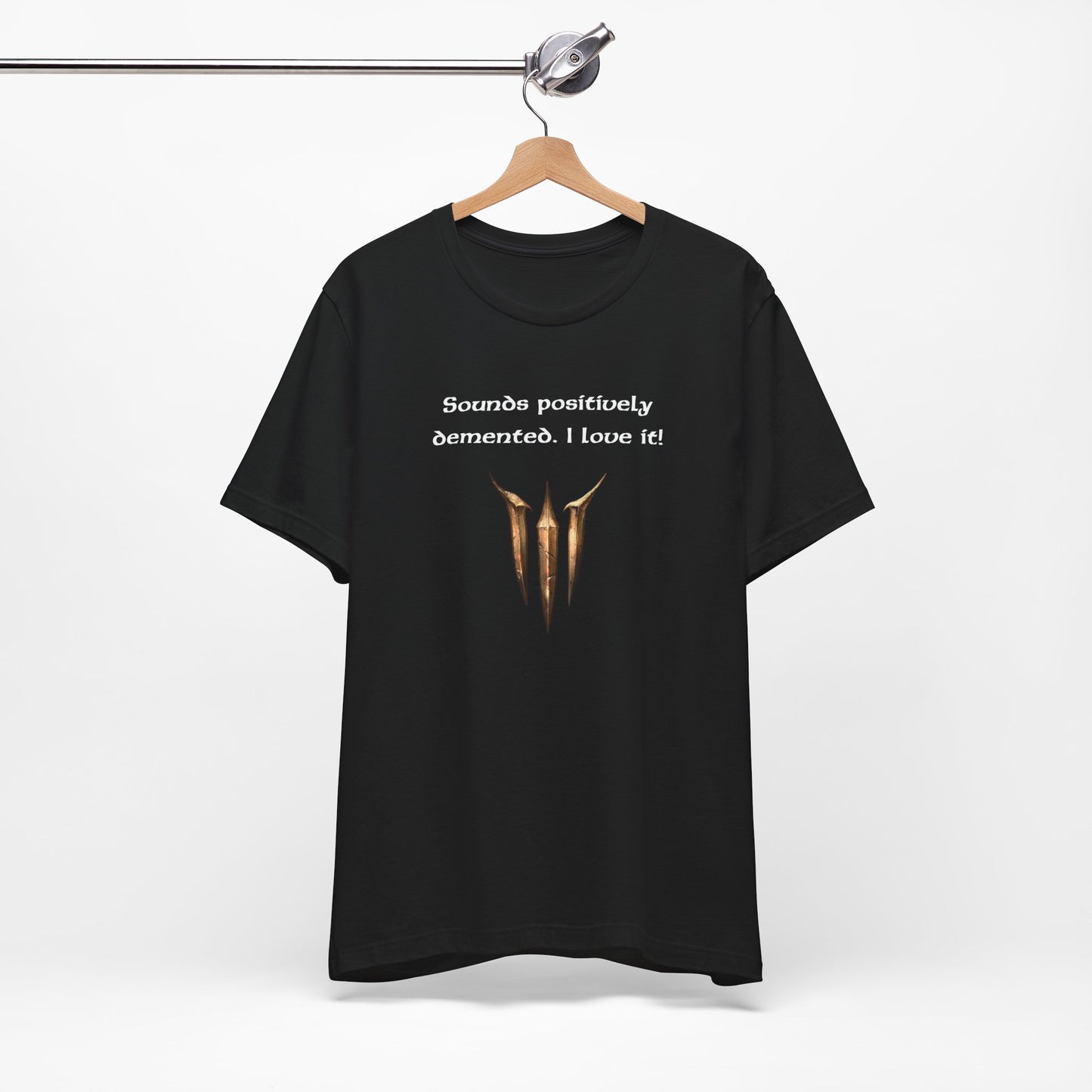 BG3 Astarion Tee: 'Sounds Positively Demented. I Love It!' Baldur's Gate 3 Unisex Shirt for Video Gamers, DND gifts, Dungeons and Dragons - Ivy Toller Designs