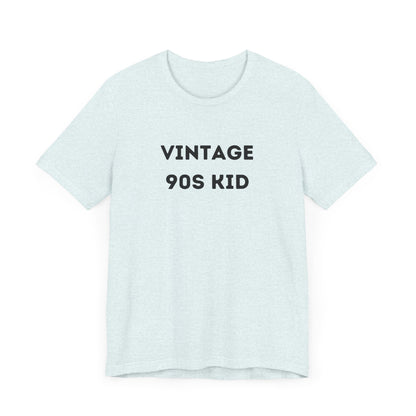 Funny 'Vintage 90s Kid' Shirt | 90s Kids, Vintage, + Millennials - Makes a Great Gift! Wear Your Values | Humorous Opinion Fashion