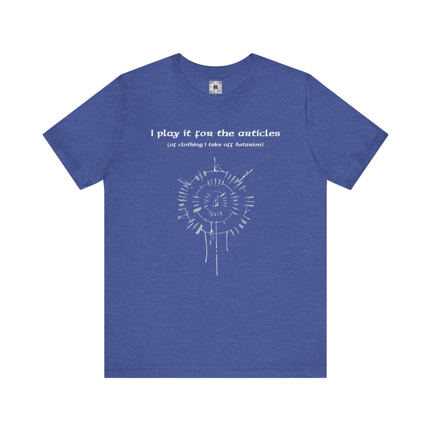 BG3 Tee: 'I Play It For the Articles (of Clothing I Take Off Astarion)' - Baldur's Gate 3 Shirt for Gamers Who Love the Pale Elf, DND Gifts - Ivy Toller Designs