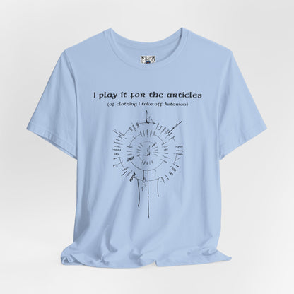 BG3 Tee: 'I Play It For the Articles (of Clothing I Take Off Astarion)' - Baldur's Gate 3 Shirt for Gamers Who Love the Pale Elf, DND Gifts - Ivy Toller Designs