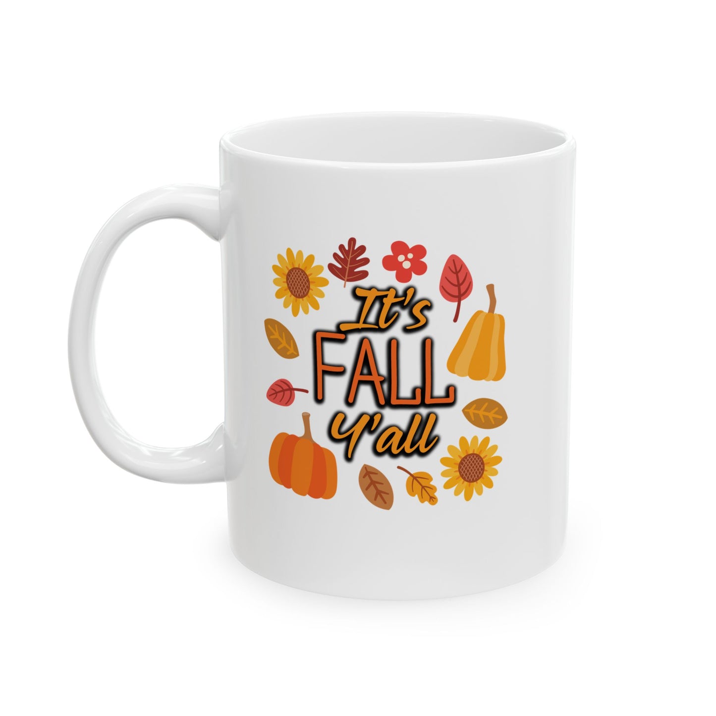 Cute "It's Fall Y'all" Mug: Autumn Accessory for Cozy Sweater Weather, Fall Feels, & Seasonal Vibes, Coffee, Tea, PSL, Cider, Gift, For Her - Ivy Toller Designs