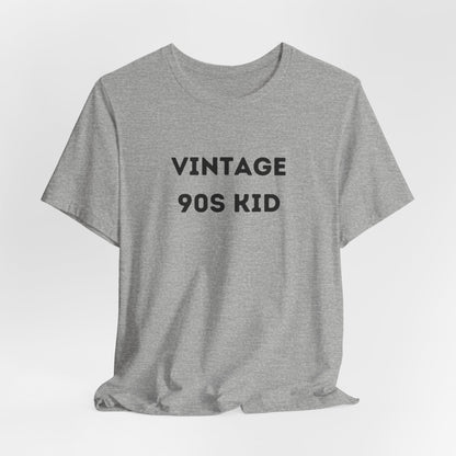 Funny 'Vintage 90s Kid' Shirt | 90s Kids, Vintage, + Millennials - Makes a Great Gift! Wear Your Values | Humorous Opinion Fashion