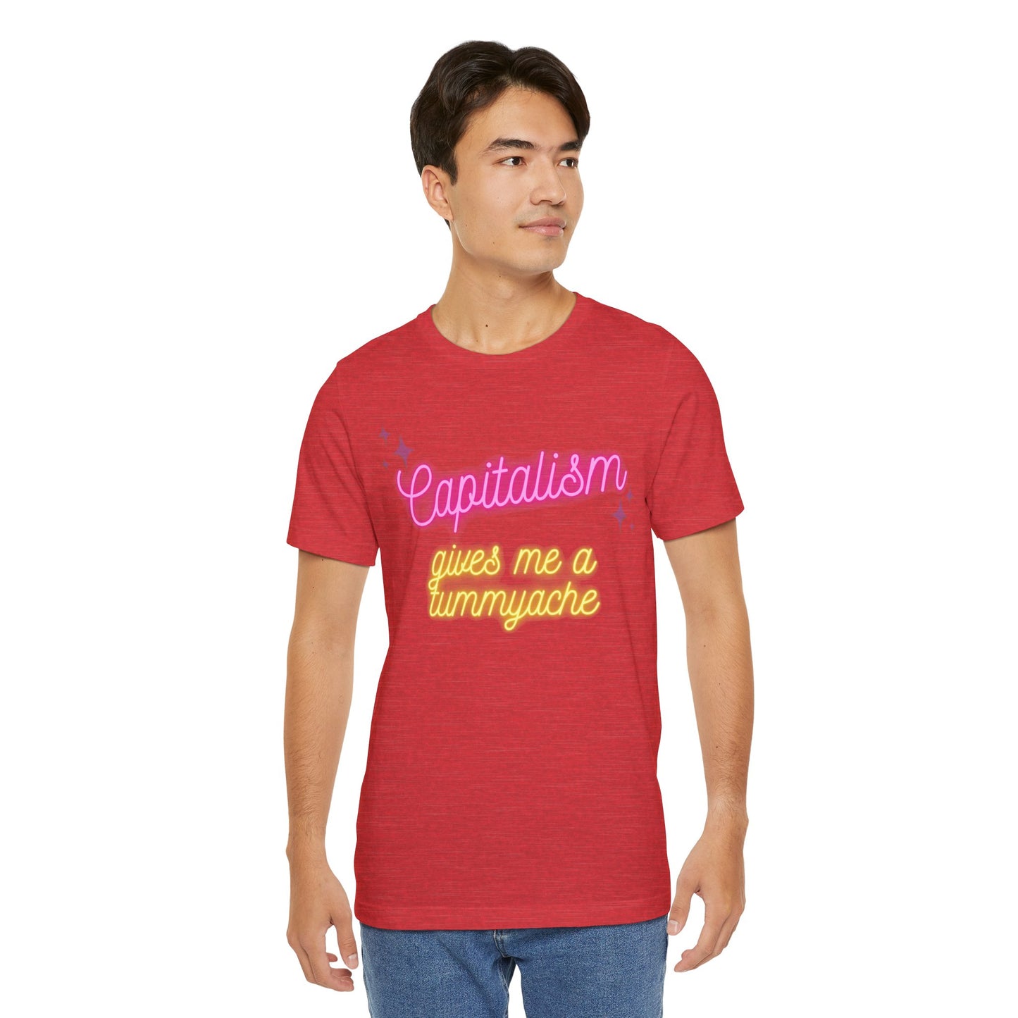 Funny Anti-Capitalistic Shirt: "Capitalism Gives Me a Tummyache" / Millennial Humor / Anti-Billionaire - Ivy Toller Designs