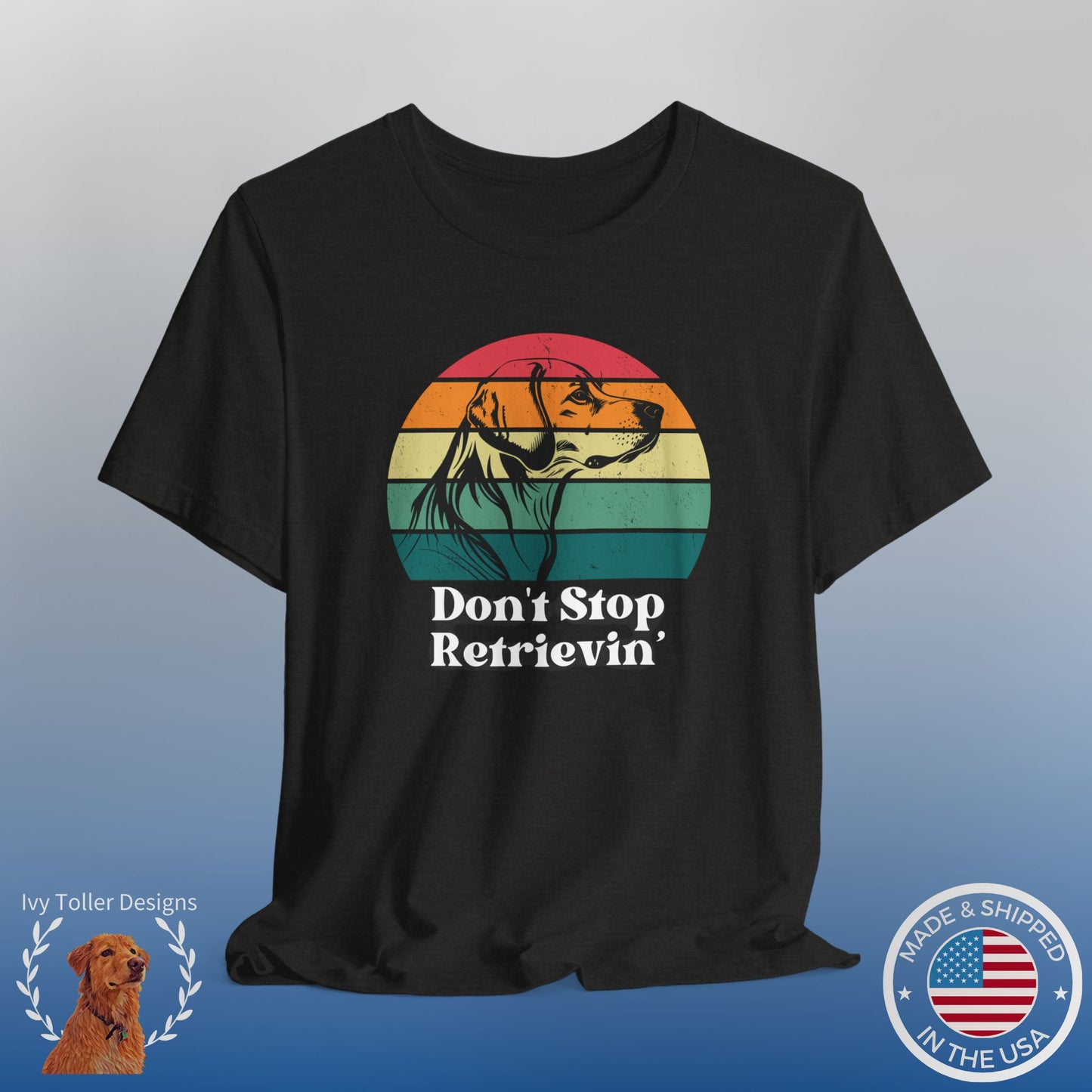 Retro Dog Lover Tee: Don't Stop Retrievin' - Unisex Shirt for Dog Mom, Dog Dad, Golden Retriever + Labrador + Toller Owners, Puppy Gift