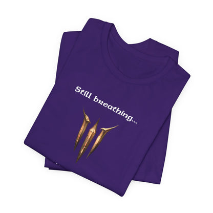 BG3 Tav Tee: 'Still breathing, despite everything' - Baldur's Gate 3 Unisex Shirt for Gamers and DND Nerds | PC, Xbox, and Playstation