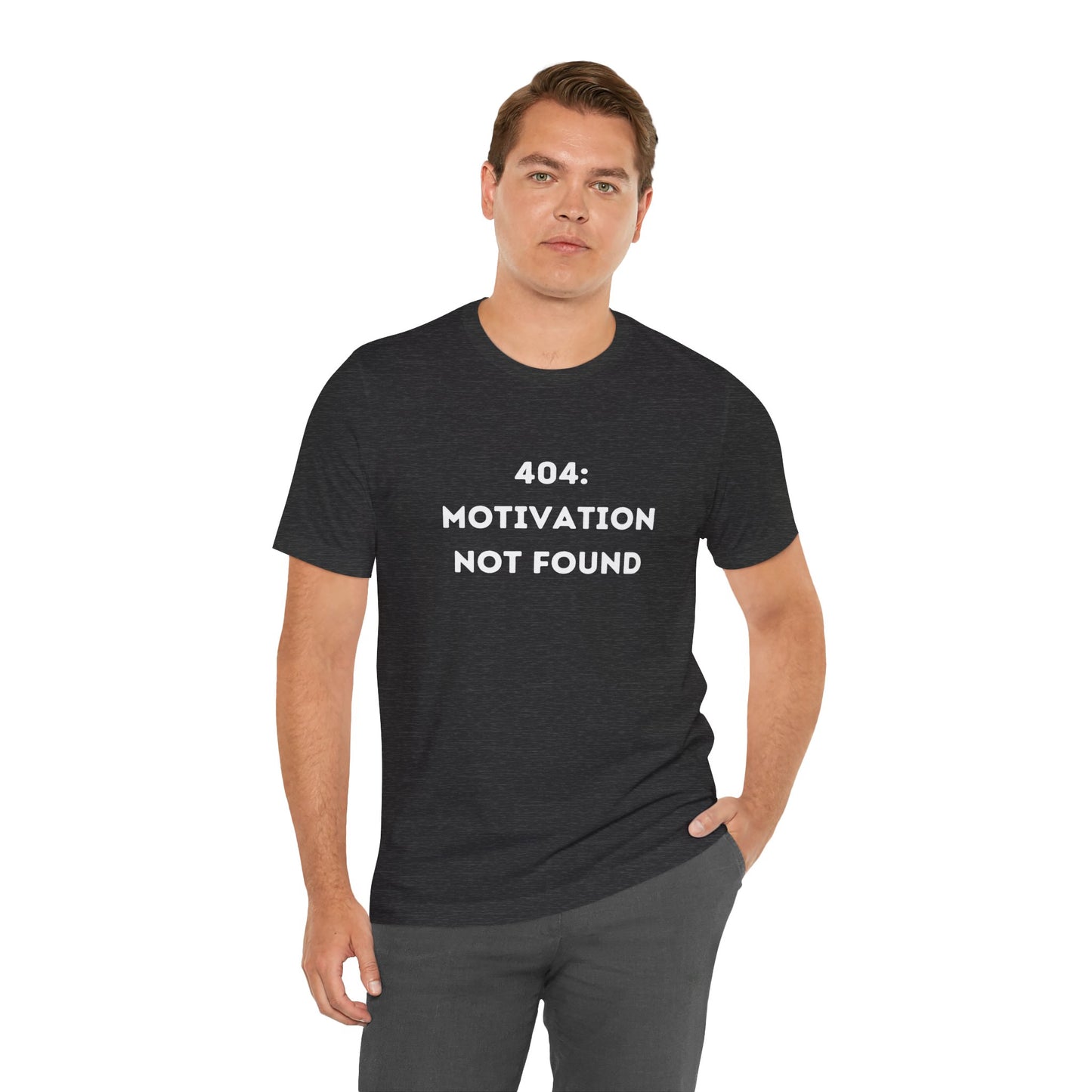 Funny '404: Motivation Not Found' Shirt | Computers, Motivation, + Humor - Makes a Great Gift! Wear Your Values | Humorous Opinion Fashion - Ivy Toller Designs