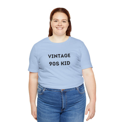 Funny 'Vintage 90s Kid' Shirt | 90s Kids, Vintage, + Millennials - Makes a Great Gift! Wear Your Values | Humorous Opinion Fashion