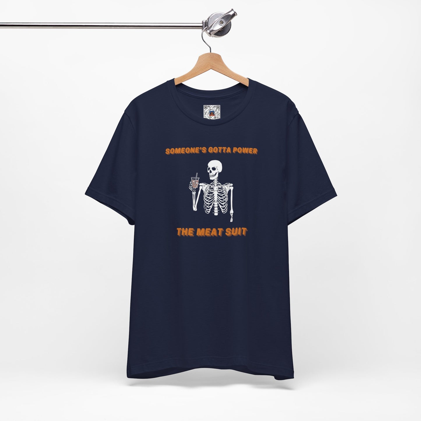 Funny "Someone's Gotta Power the Meat Suit" Shirt, Skeleton, Spooky Tee, Unhinged, Halloween, Millennial Humor, Existential Dread, Drink - Ivy Toller Designs