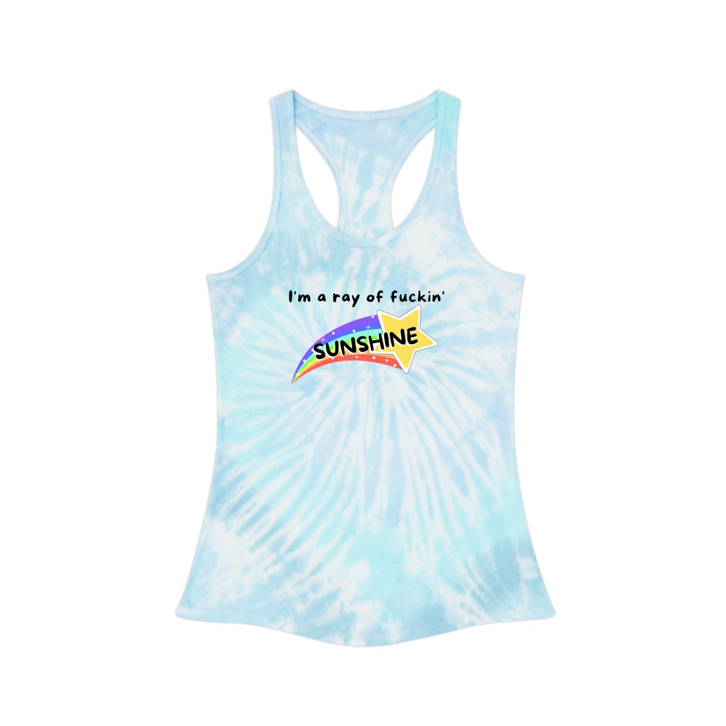 Funny 'I'm a Ray of F***in SUNSHINE' Tie-Dye Tank Top, Makes a Great Gift! Happiness, Humor, Positivity, Joy, Tiedye, Fashion, Personality - Ivy Toller Designs