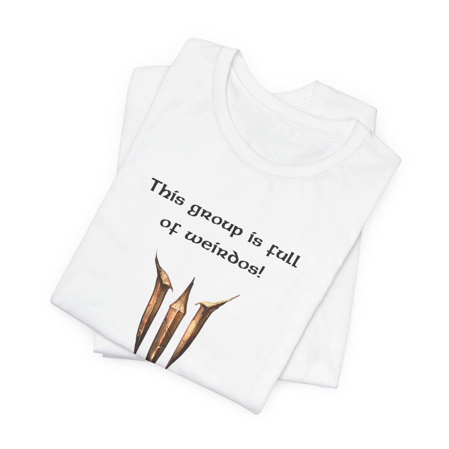 BG3 Astarion Tee: 'This Group Is Full of Weirdos!' - Baldur's Gate 3 Unisex Shirt for Video Gamers, DND gift, Nerds, Dungeons and Dragons - Ivy Toller Designs