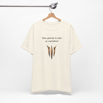 BG3 Astarion Tee: 'This Group Is Full of Weirdos!' - Baldur's Gate 3 Unisex Shirt for Video Gamers, DND gift, Nerds, Dungeons and Dragons - Ivy Toller Designs