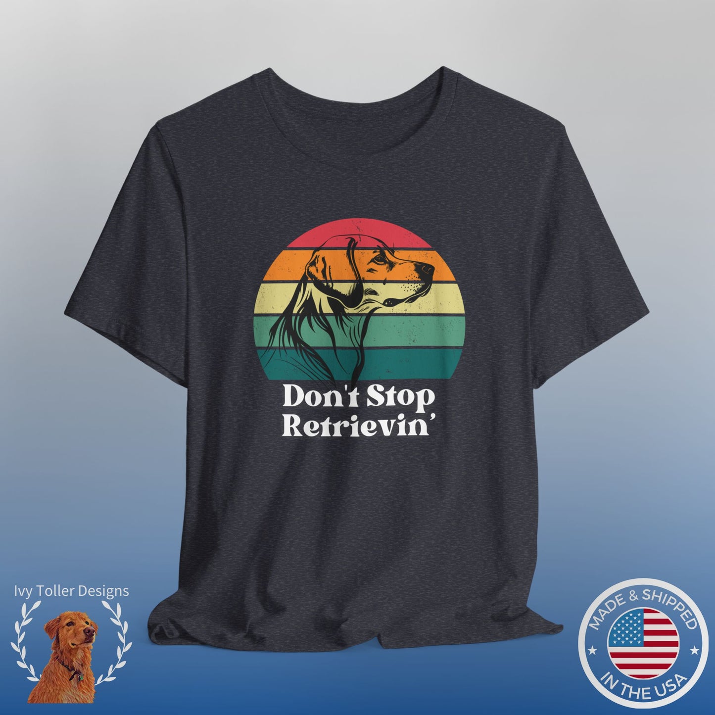 Retro Dog Lover Tee: Don't Stop Retrievin' - Unisex Shirt for Dog Mom, Dog Dad, Golden Retriever + Labrador + Toller Owners, Puppy Gift