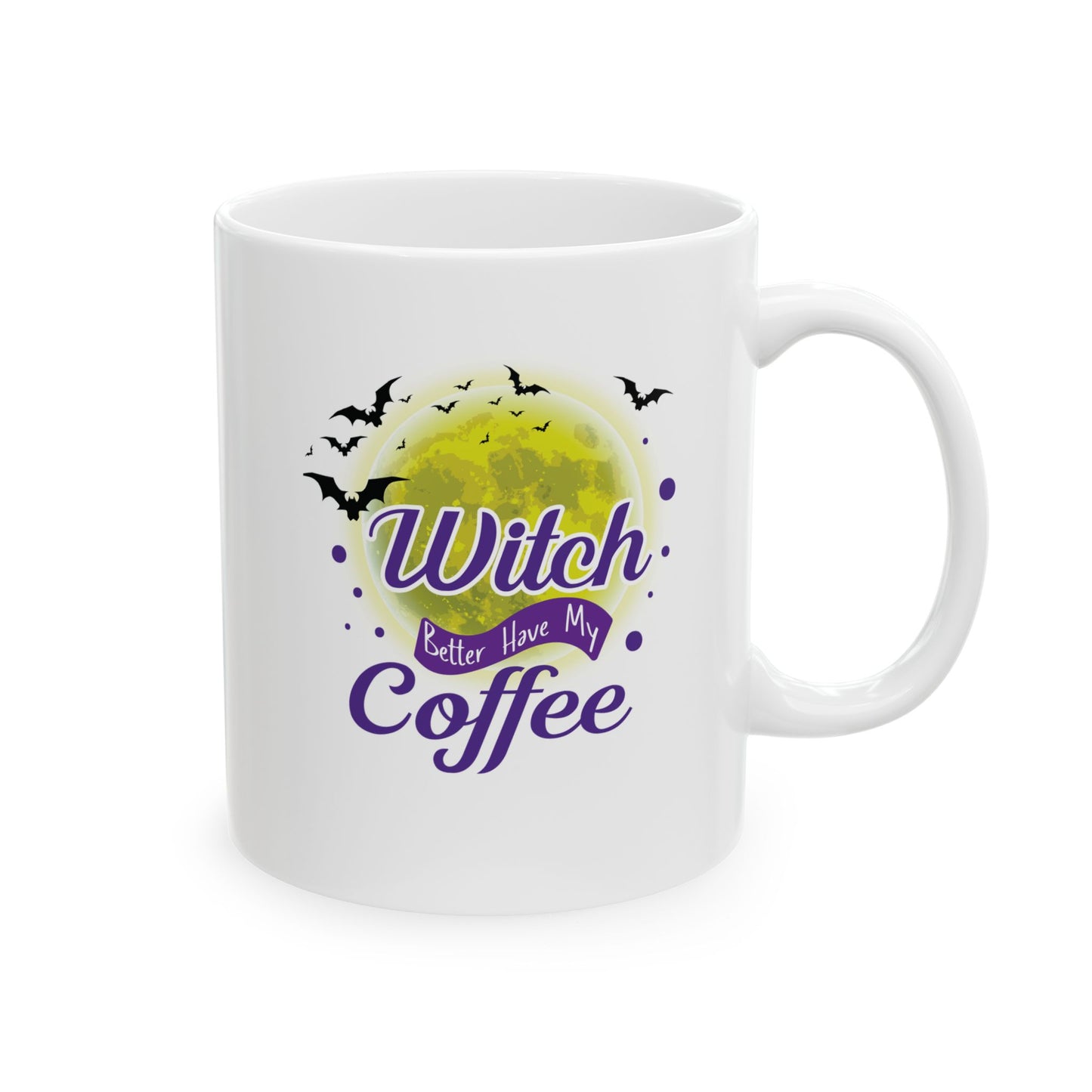 Funny "Witch Better Have My Coffee" Halloween Mug, Punny, Witchy, Cauldron, Seasonal, Gift, For Her, Spooky, Tea, PSL, Latte, Cider, Pun