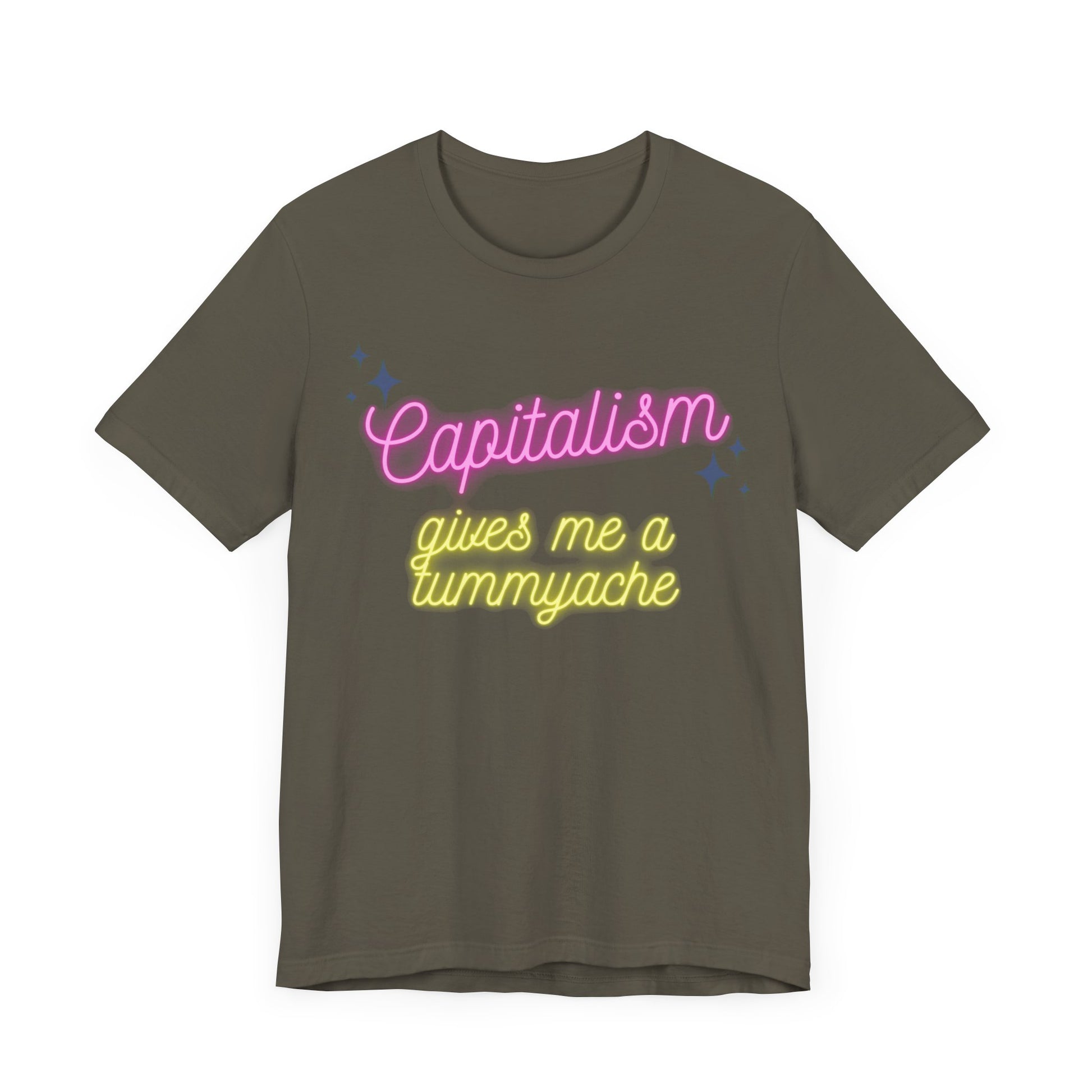 Funny Anti-Capitalistic Shirt: "Capitalism Gives Me a Tummyache" / Millennial Humor / Anti-Billionaire - Ivy Toller Designs