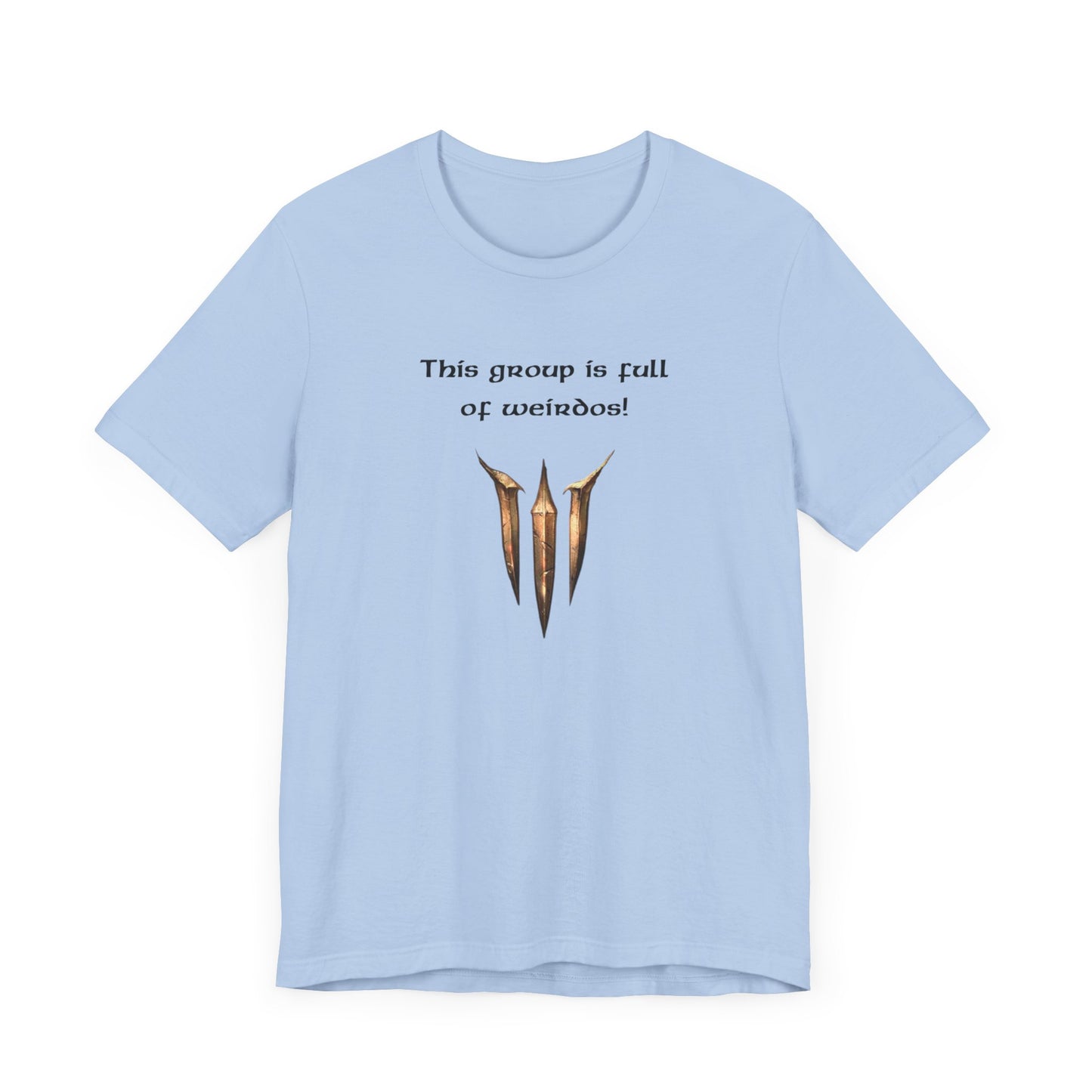 BG3 Astarion Tee: 'This Group Is Full of Weirdos!' - Baldur's Gate 3 Unisex Shirt for Video Gamers, DND gift, Nerds, Dungeons and Dragons - Ivy Toller Designs