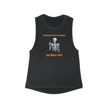 Funny "Someone's Gotta Power the Meat Suit" Tank, Skeleton, Spooky Shirt, Unhinged, Halloween, Millennial Humor, Existential Dread, Drink - Ivy Toller Designs