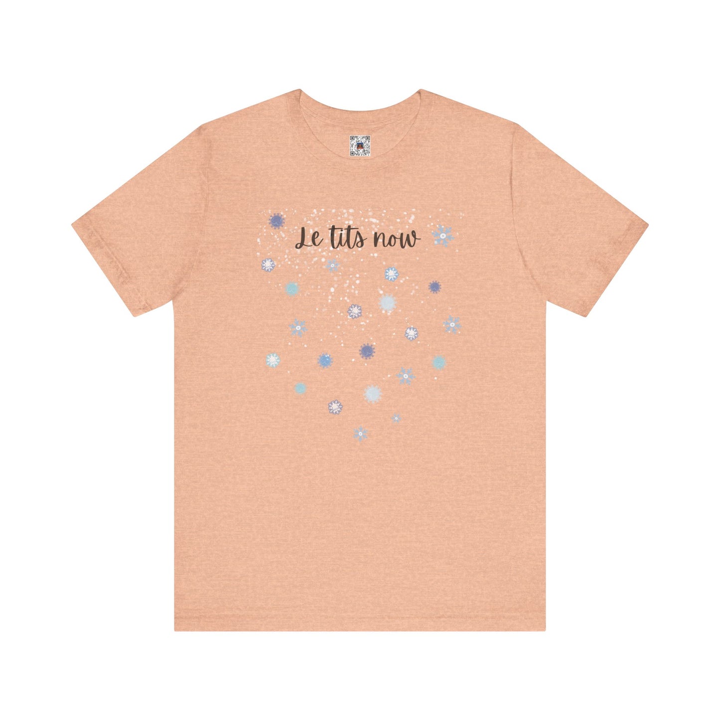 Cheeky "Le Tits Now" Shirt - Snowflake Tee with Hidden Tits + Boobies, Holiday Gift, Funny Boobs Shirt, Christmas Pajamas, Winter Wonderland - Ivy Toller Designs