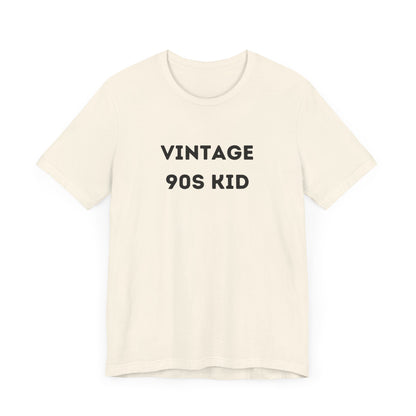 Funny 'Vintage 90s Kid' Shirt | 90s Kids, Vintage, + Millennials - Makes a Great Gift! Wear Your Values | Humorous Opinion Fashion