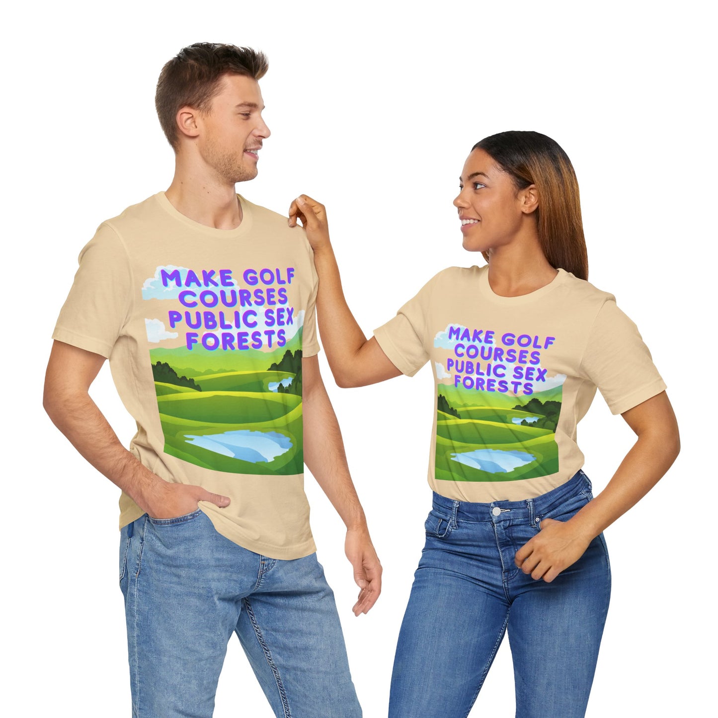 Funny Tee: "Make Golf Courses Public Sex Forests" / Amusing Humorous Shirt / Societal Reform - Ivy Toller Designs