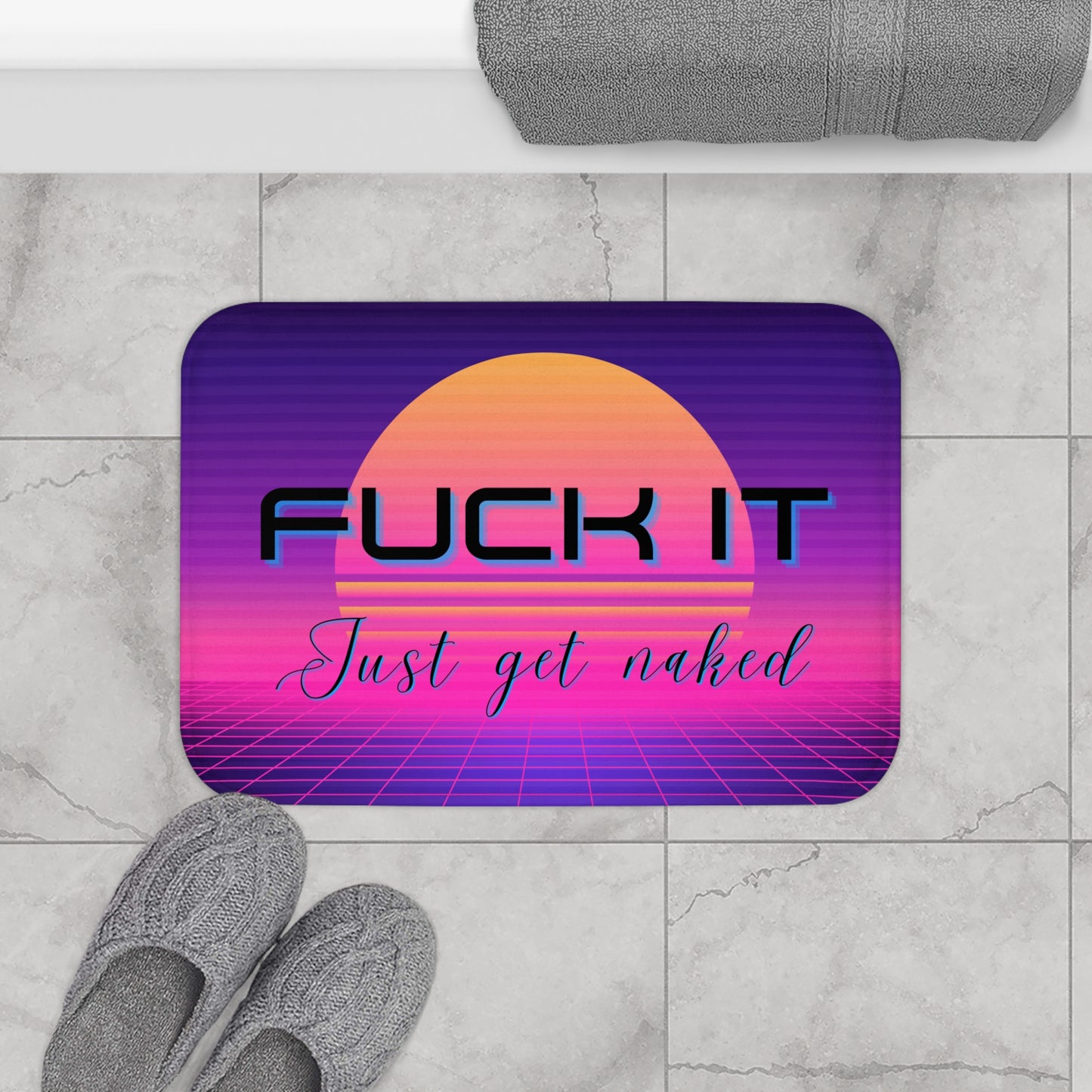 Funny Vaporwave "Fuck It, Just Get Naked" Bath Mat, Soft Memory Foam, Cyberpunk Aesthetic, Chic for a Humorous Home and Bathroom - Ivy Toller Designs