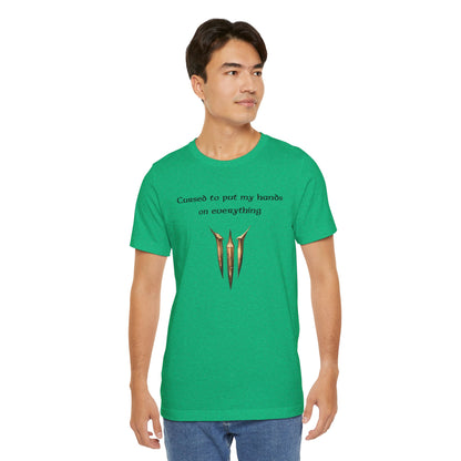 BG3 Tav Tee: 'Cursed to put my hands on everything' - Baldur's Gate 3 Unisex Shirt, Video Games, DND Gifts, Dungeons and Dragons, Astarion - Ivy Toller Designs